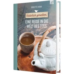 Eine Reise in die Welt des Tees
